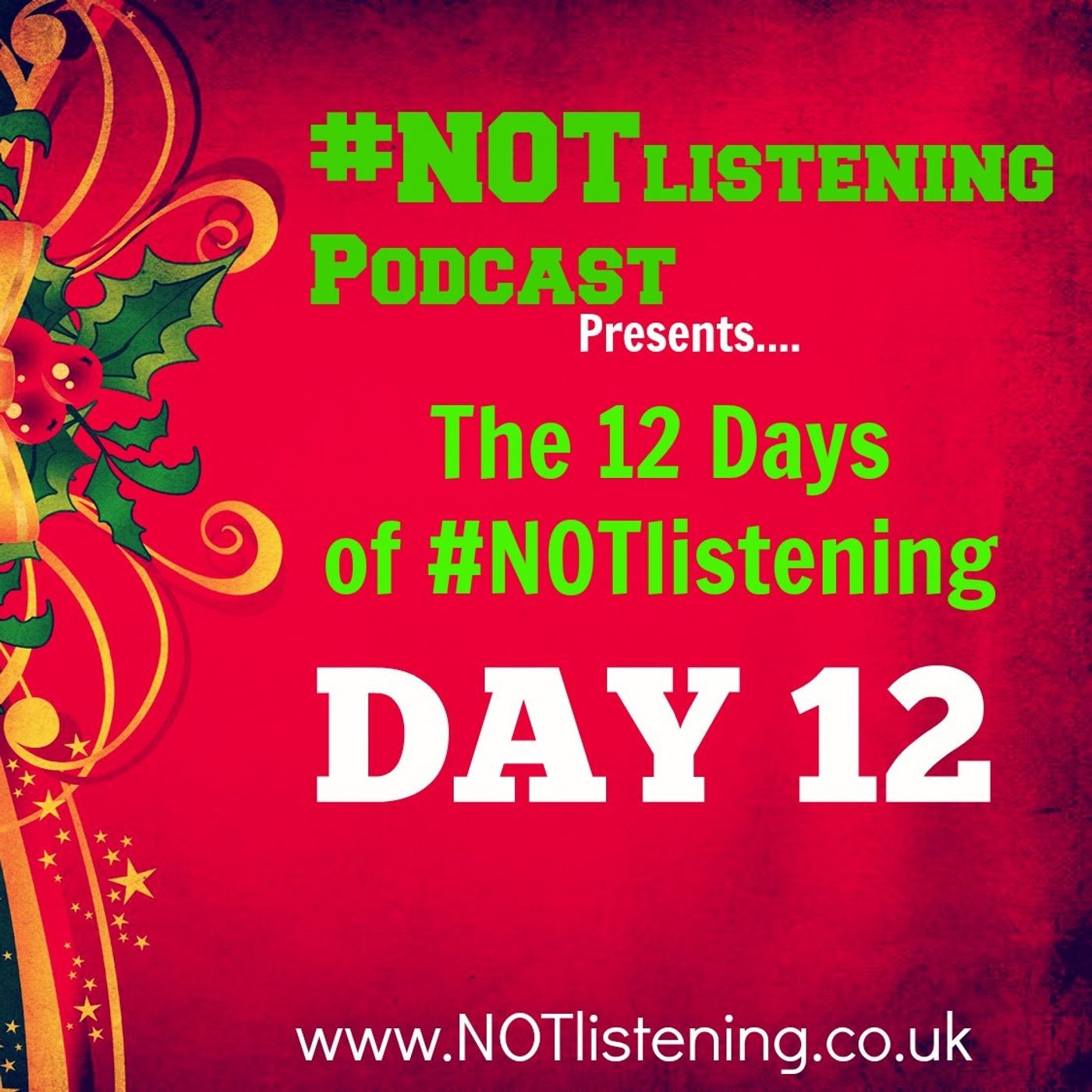 The #NOTlistening Podcast