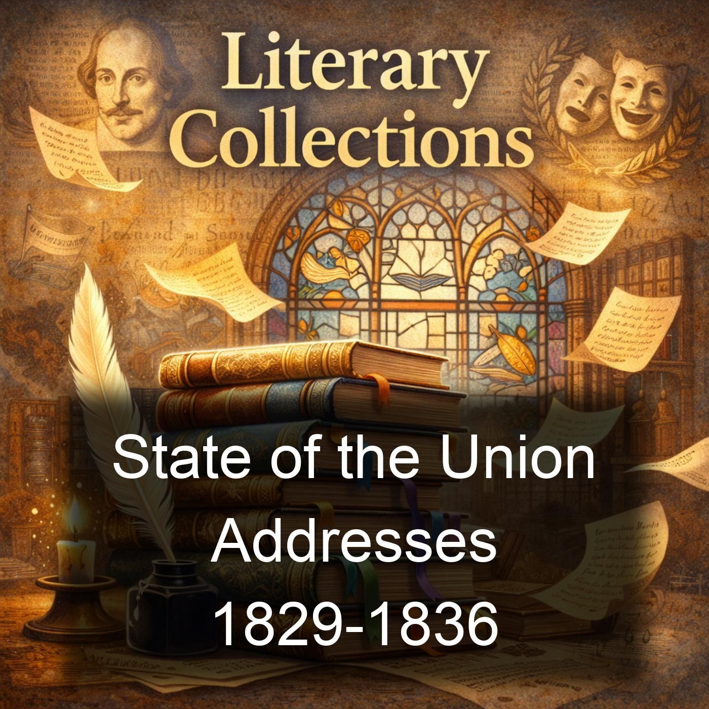 State of the Union Addresses 1829-1836