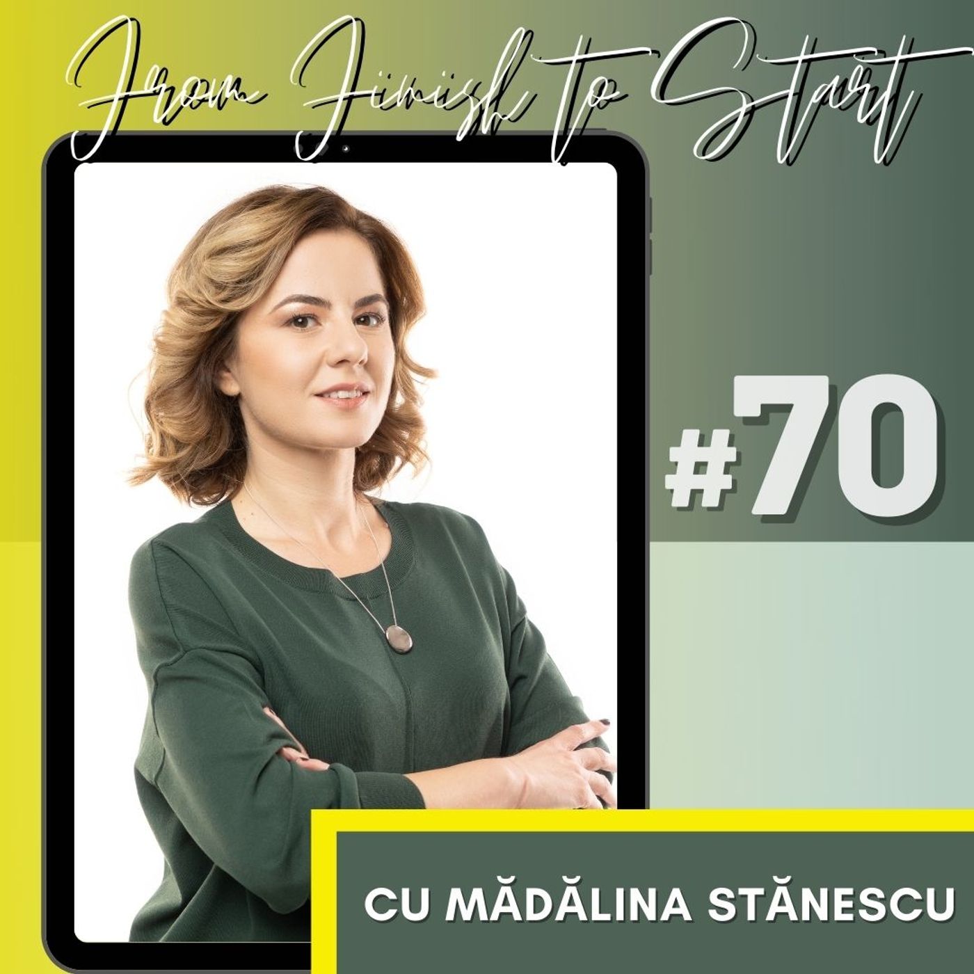 From FINISH to START | De la frica de început, la două afaceri lansate | Madalina Stanescu