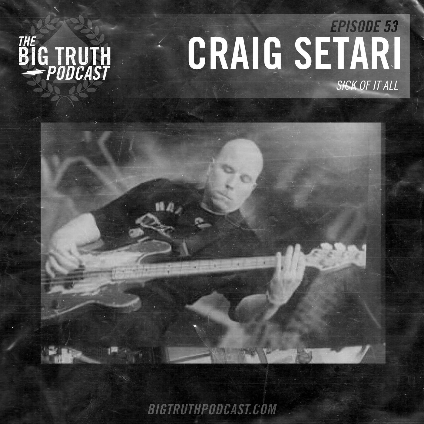 #53 - Craig Setari : Sick of it All