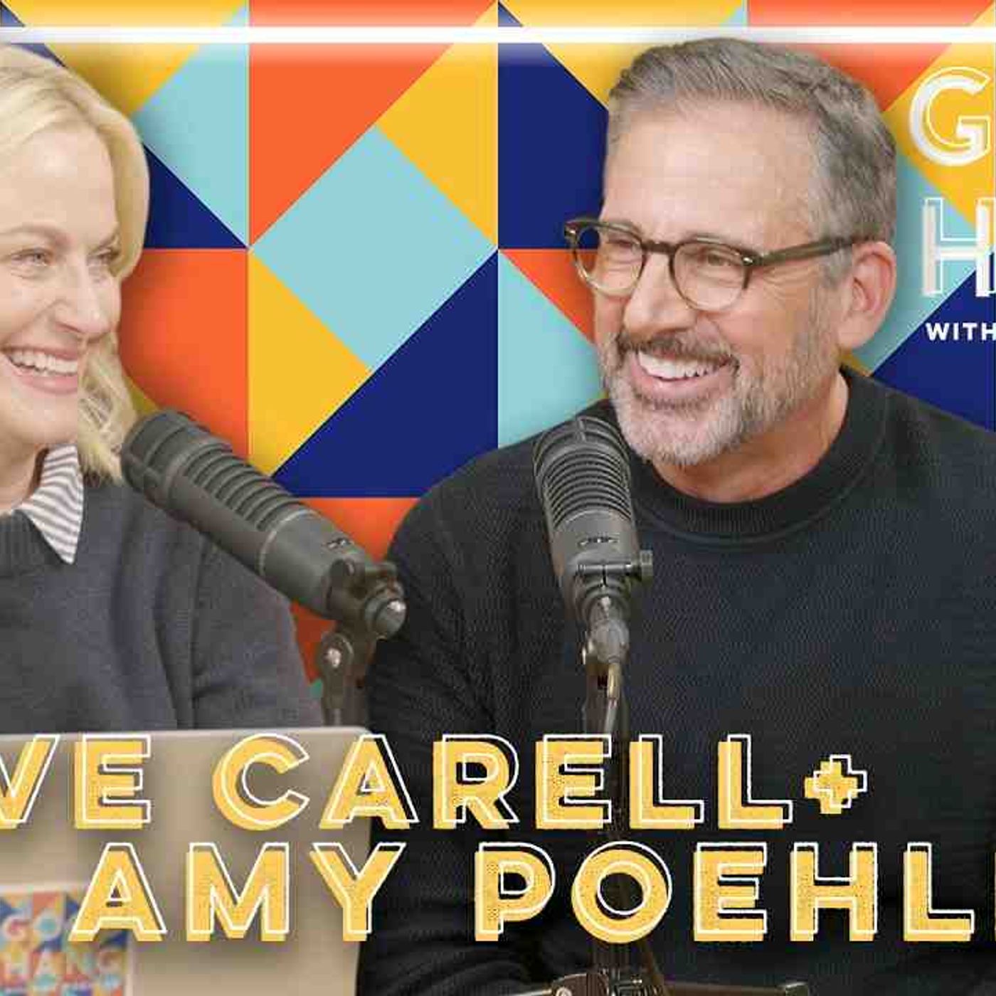 Steve Carell | Good Hang with Amy Poehler episode artwork