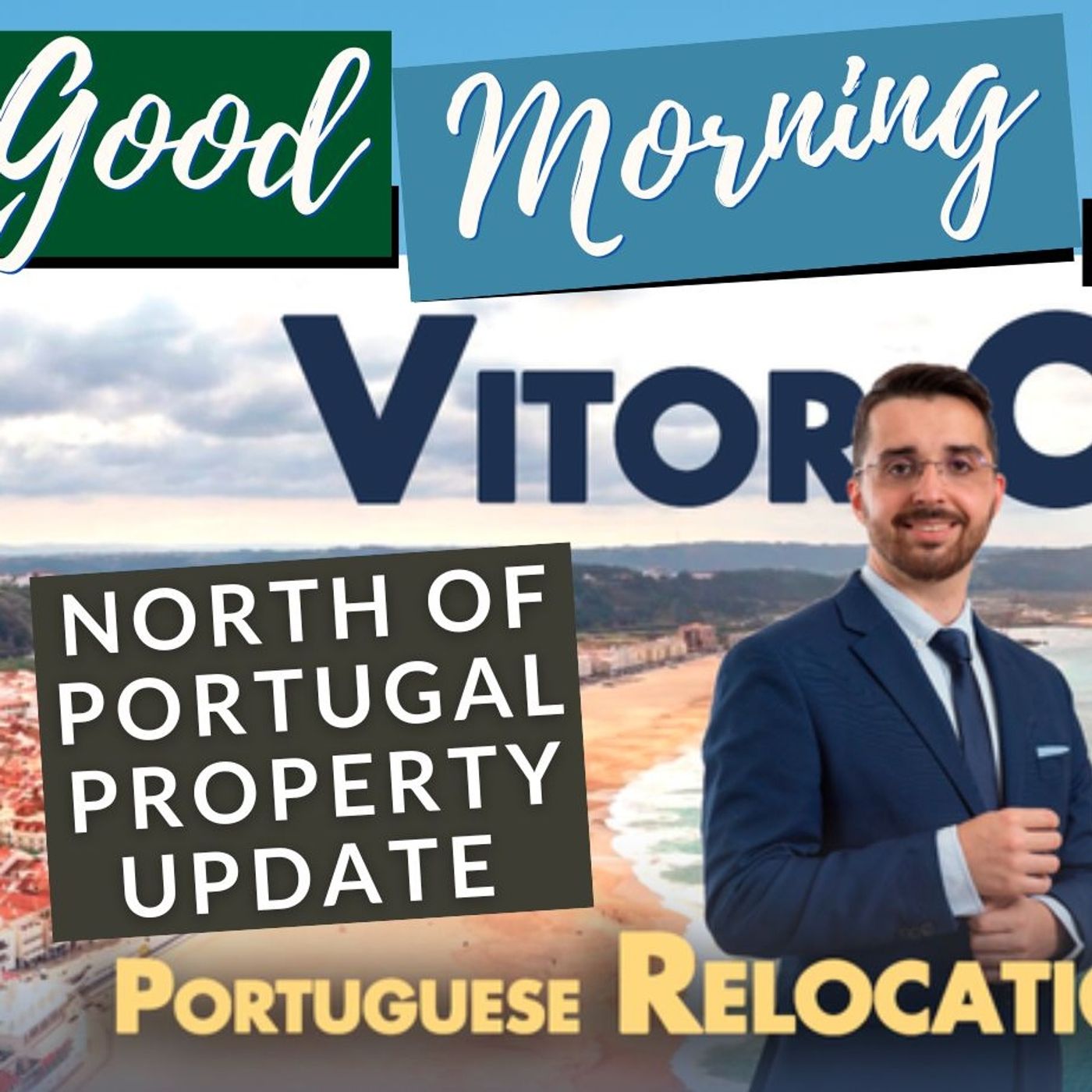 North of Portugal Property update with Portugal Door's Vitor Costa episode artwork