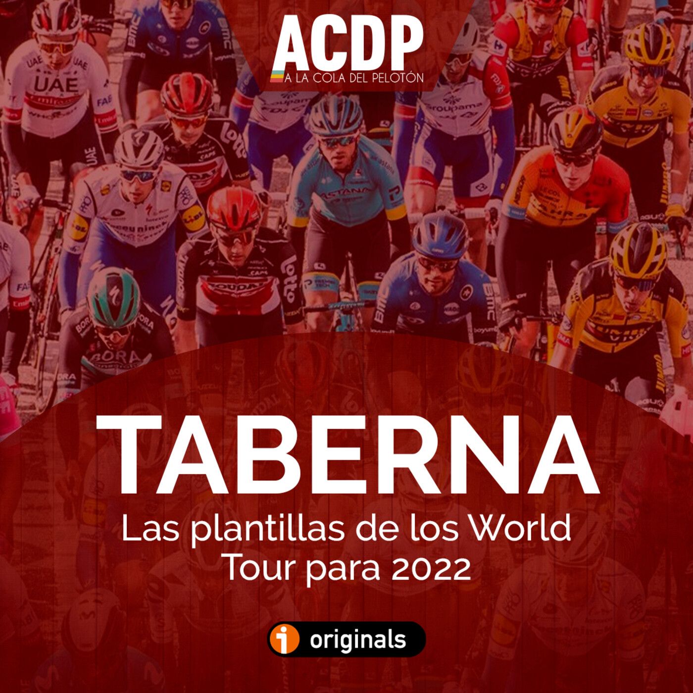 Taberna ACDP | Las plantillas World Tour para 2022 episode artwork