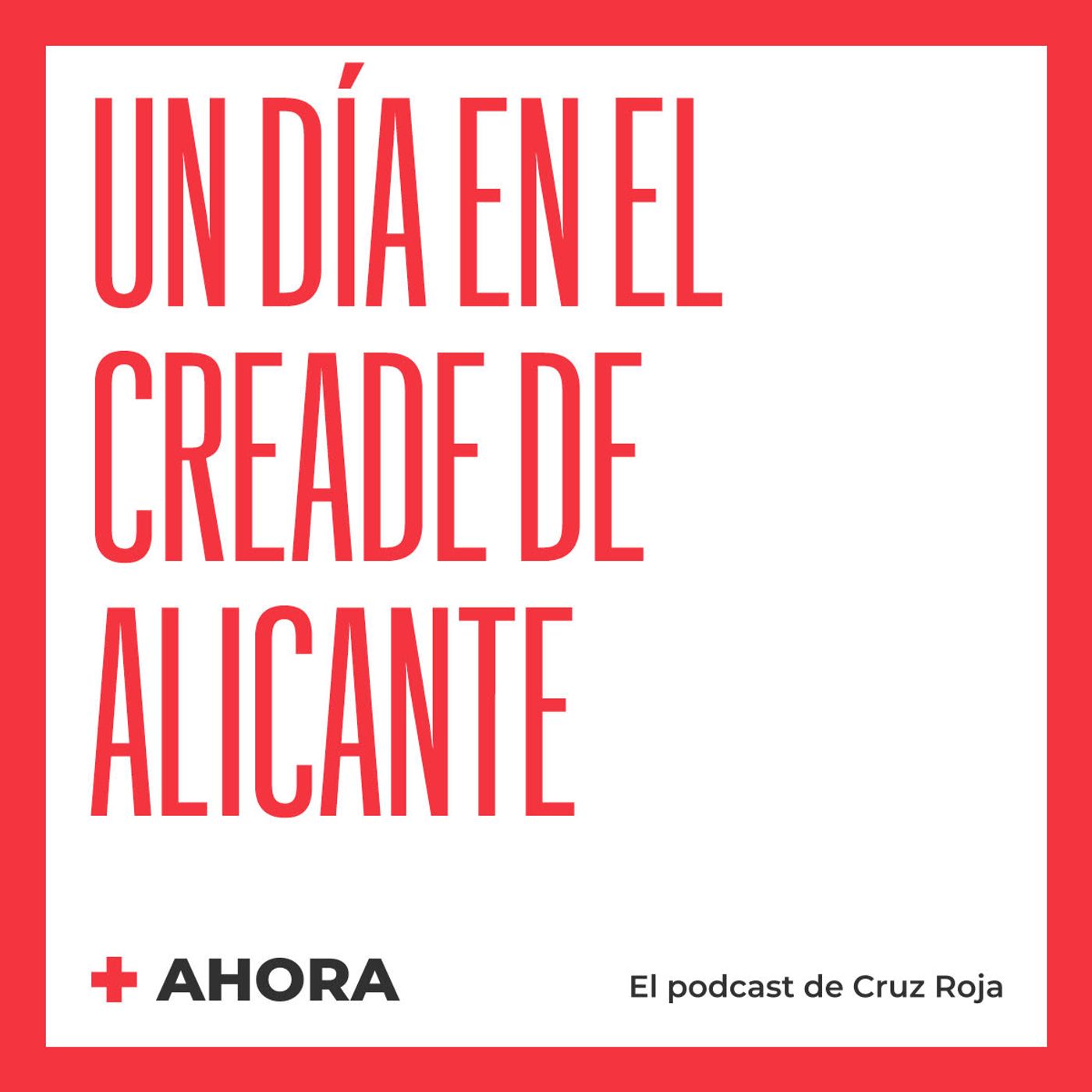 AHORA. El podcast de Cruz Roja