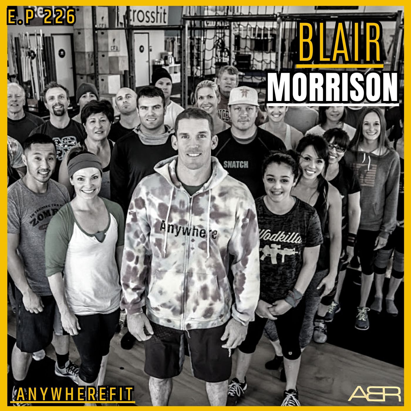 Airey Bros. Radio / Blair Morrison / Ep 226 / CrossFit Anywhere / Anywhere Fit / Physical Culture / Fitness Entrepreneur / CrossFit Affiliat