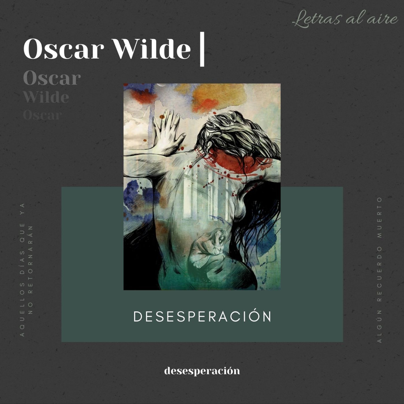 Desesperación | Oscar Wilde