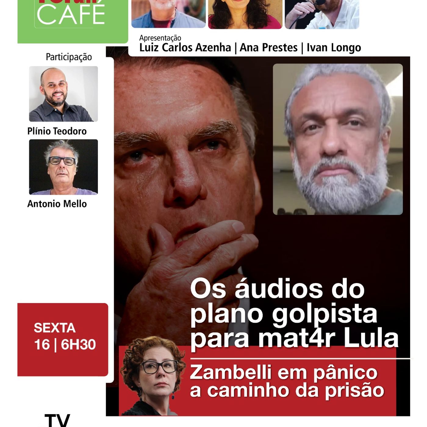Gravações revelam detalhes do plano para matar Lula; Zambelli faz teatro para escapar da cadeia