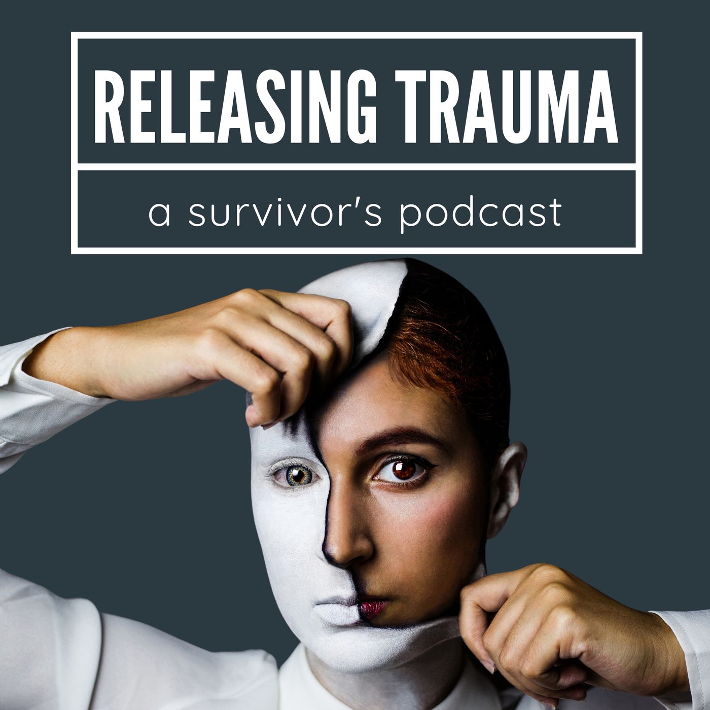 Releasing Trauma; a Survivor\'s Podcast