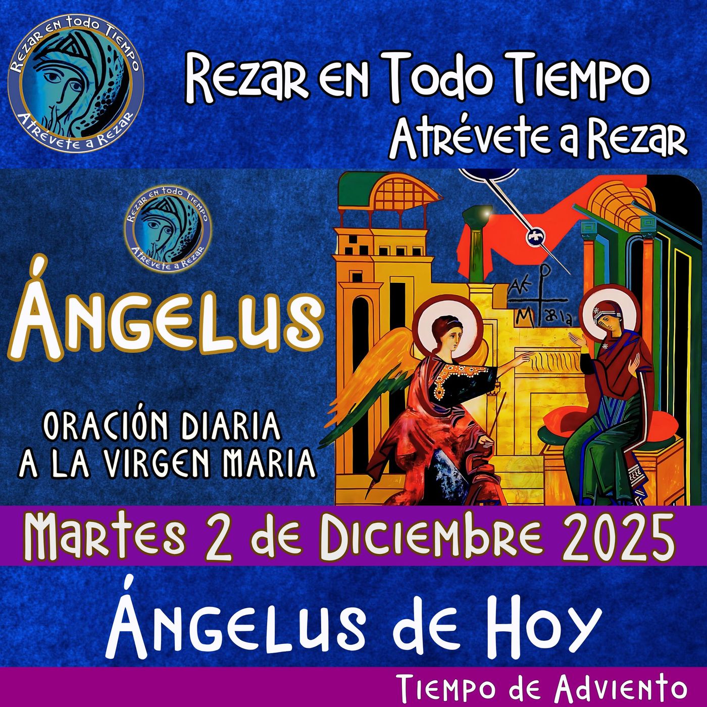 Angelus del día de hoy Martes 2 de Diciembre 2025 🌹Oracion diaria a la Virgen María 🙏 episode artwork
