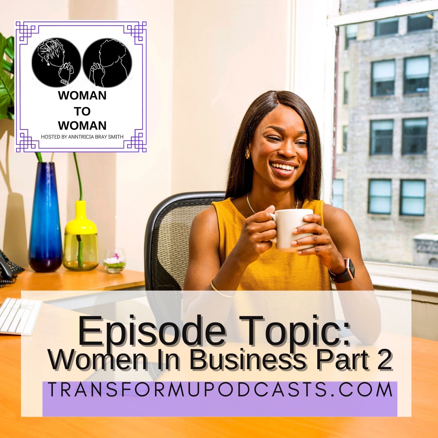 Woman to Woman Podcast