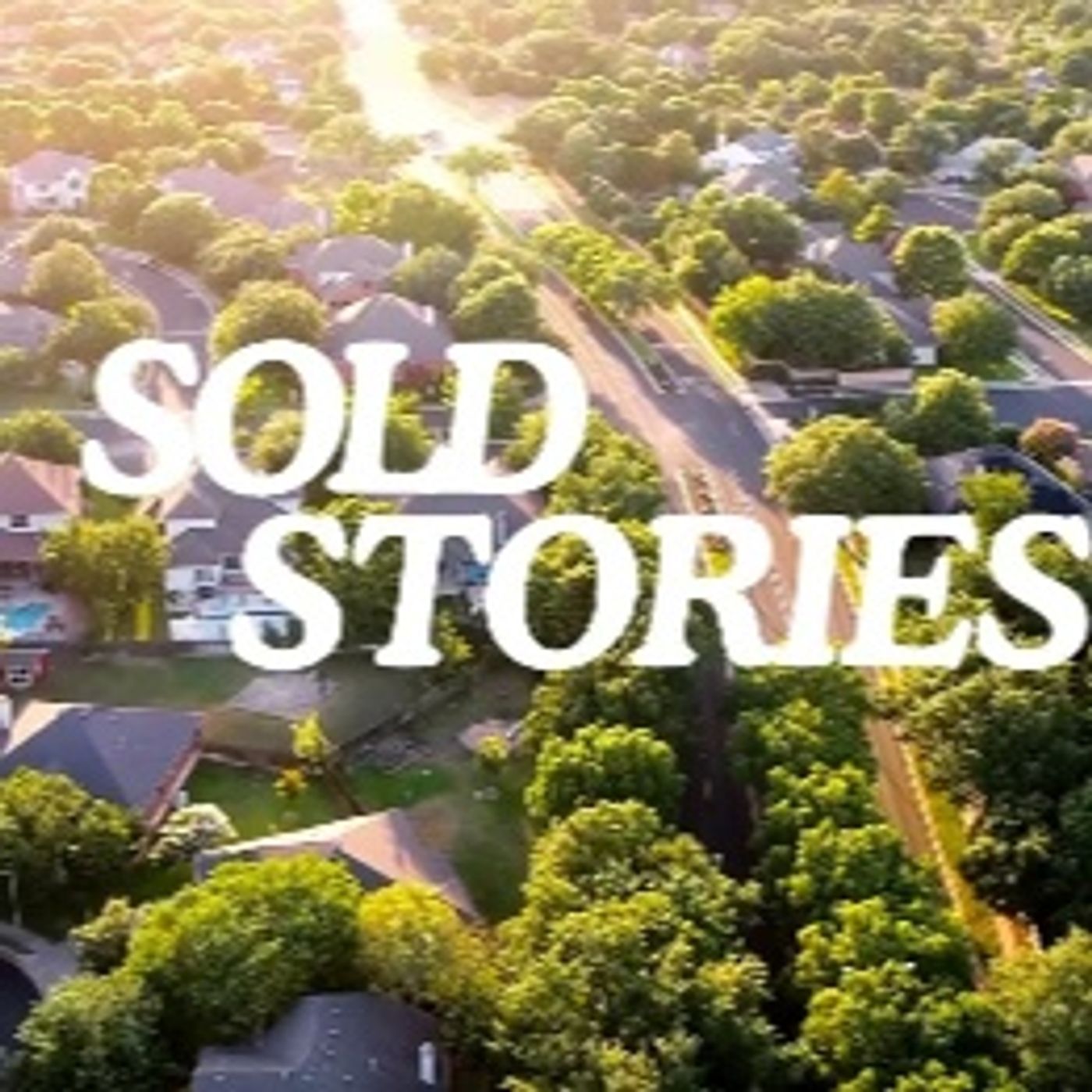 The $12M Sold and more! September Sold Stories Podcast is LIVE! episode artwork
