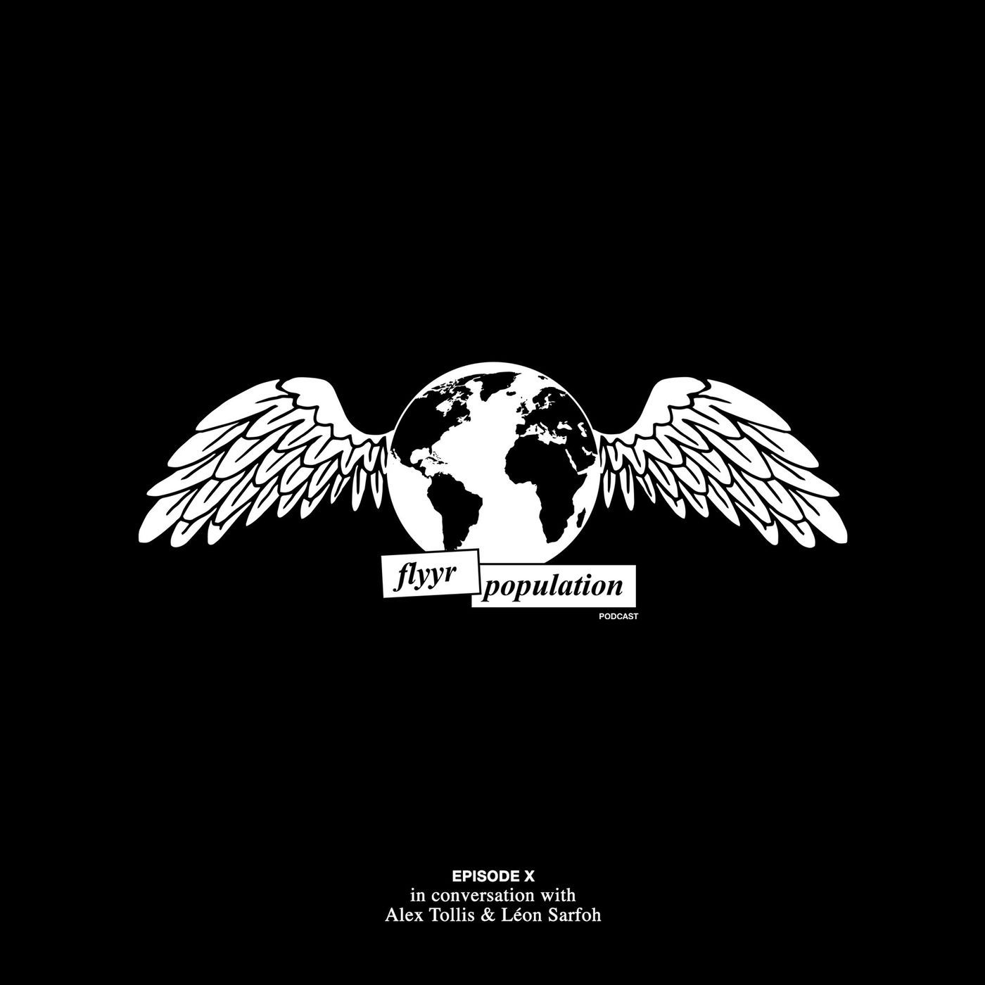 Flyyr Population Podcast