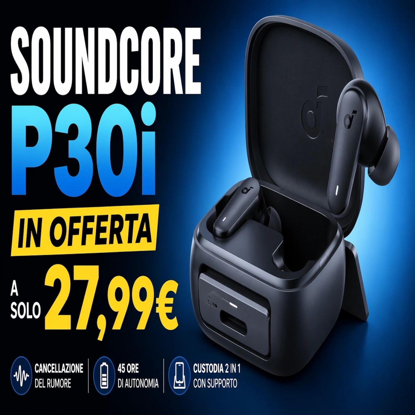 Soundcore P30i in offerta a 27,99 euro episode artwork