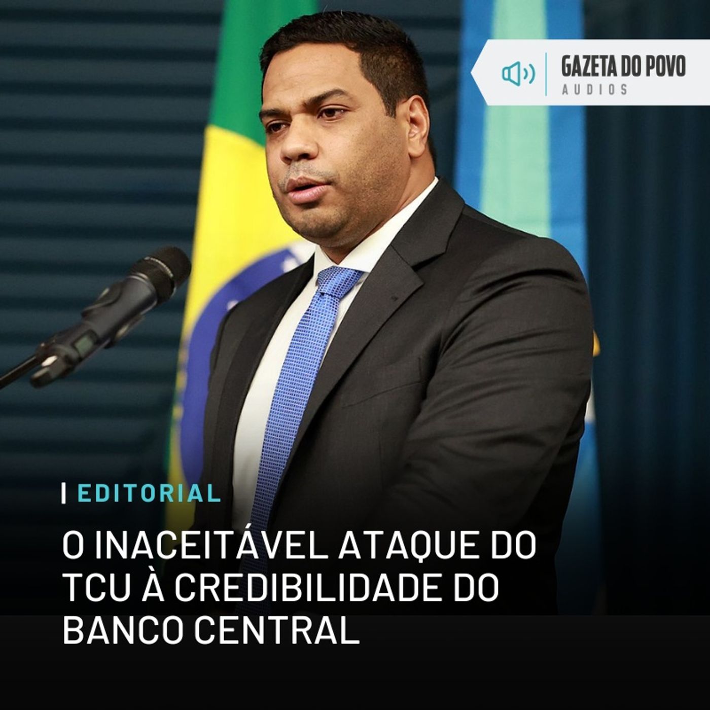 Editorial: O inaceitável ataque do TCU à credibilidade do Banco Central