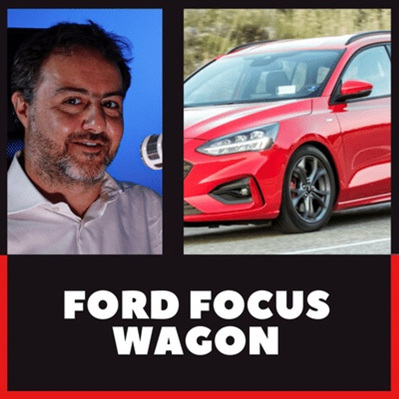 S1| Episodio 10: Ford Focus Wagon M.Y. 2019, Focus....con la "O"!