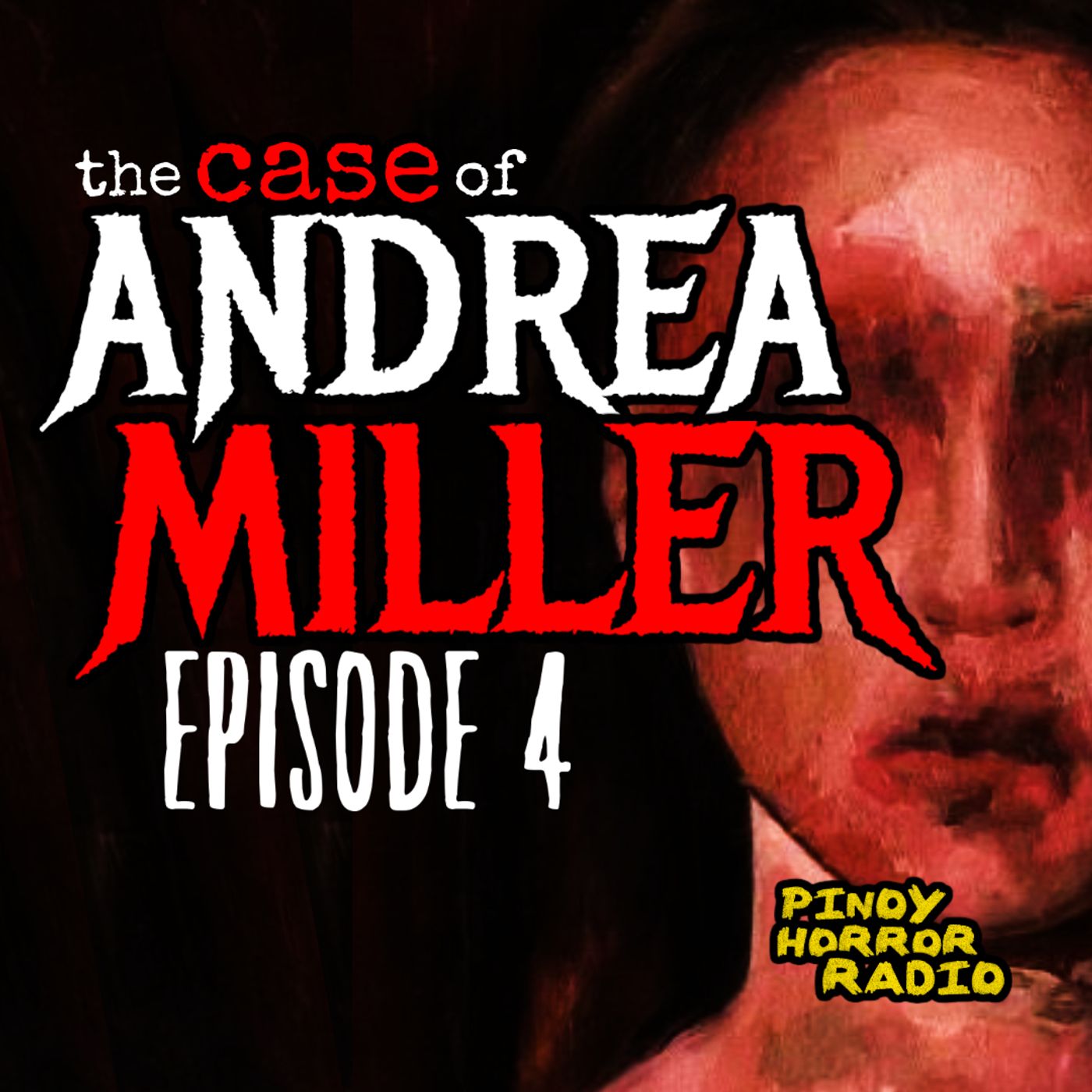 THE CASE OF ANDREA MILLER [Episode 4]