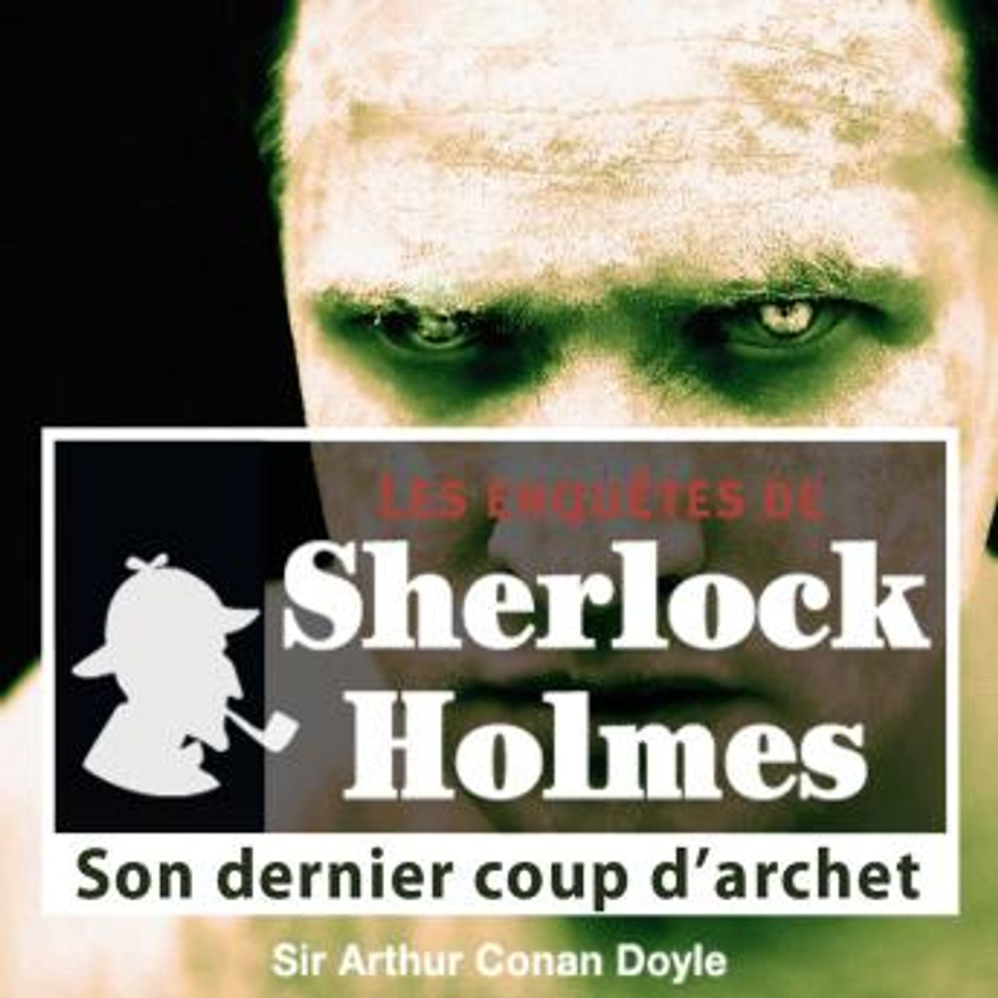 Son dernier coup d'archet by Conan Doyle
