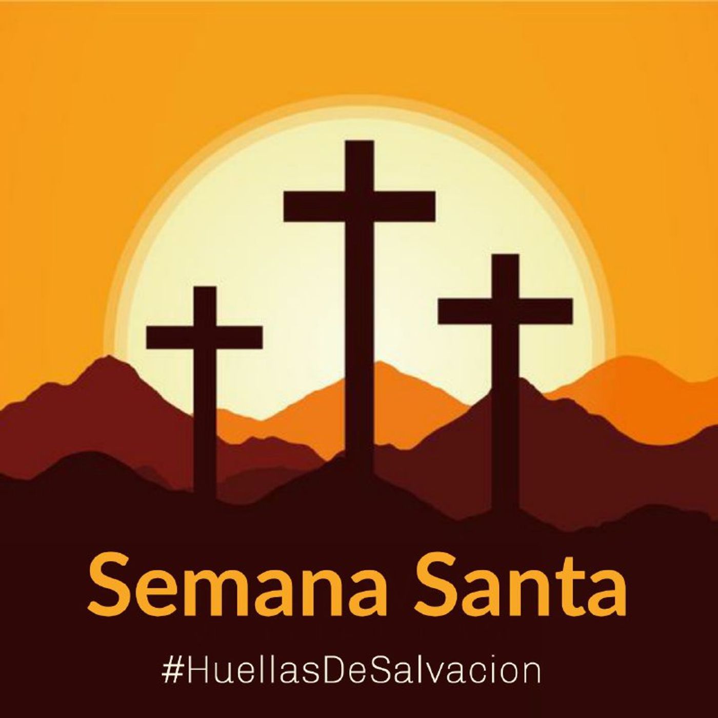 Semana Santa Huellas de Salvación