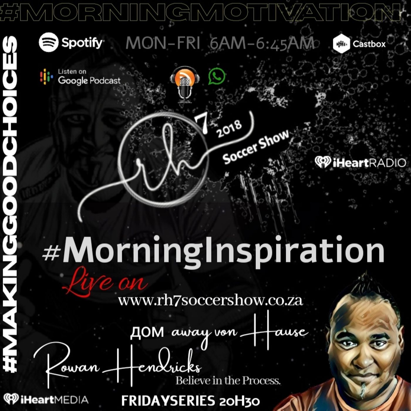RH7 Soccer Show / Motivation / Inspiration