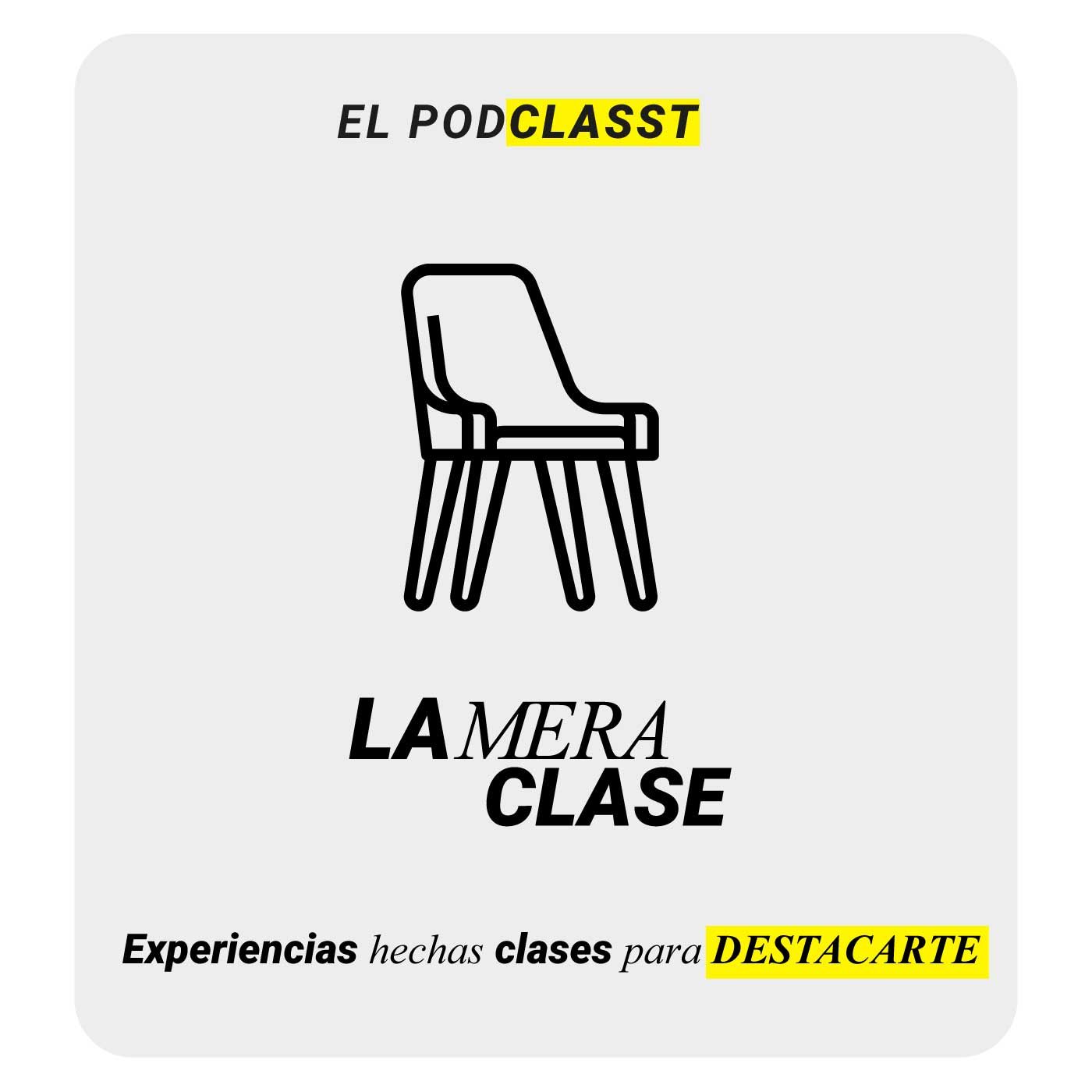 La Mera Clase - El Podclasst