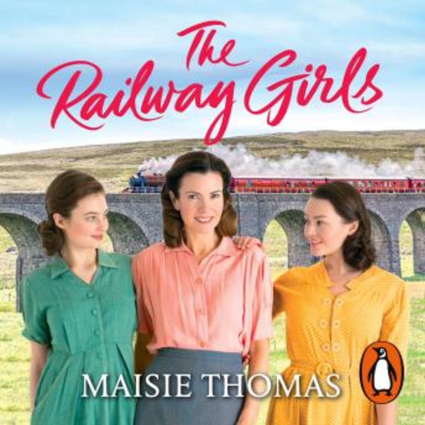 The Railway Girls: Their bond will see them through by Maisie Thomas episode artwork