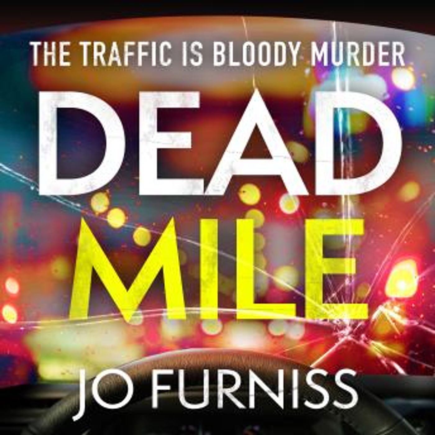 Dead Mile: A compulsive locked room mystery with a unique twist, set on a gridlocked motorway during rush hour by Jo Furniss episode artwork