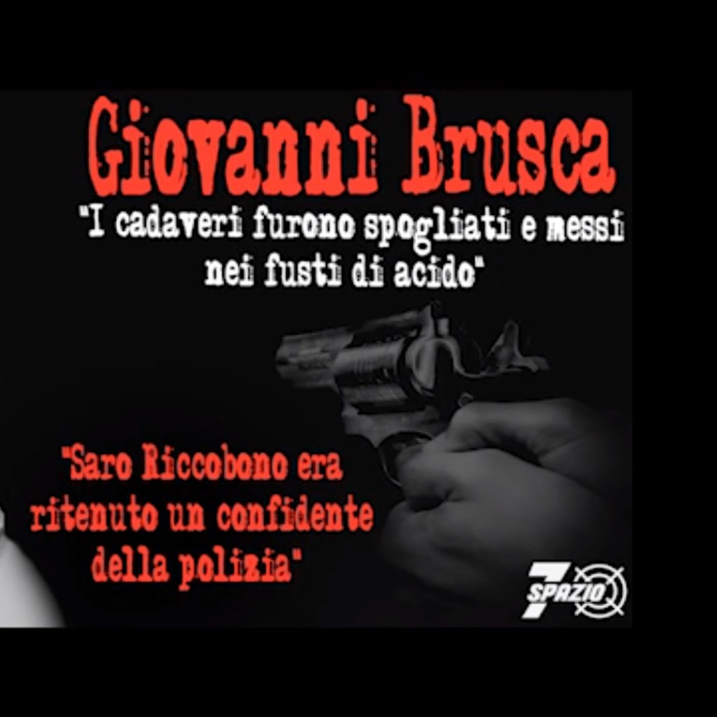 [276] Giovanni Brusca racconta come strangolarono Inzerillo, Di Maggio, Riccobono, Scaglione e altri. episode artwork
