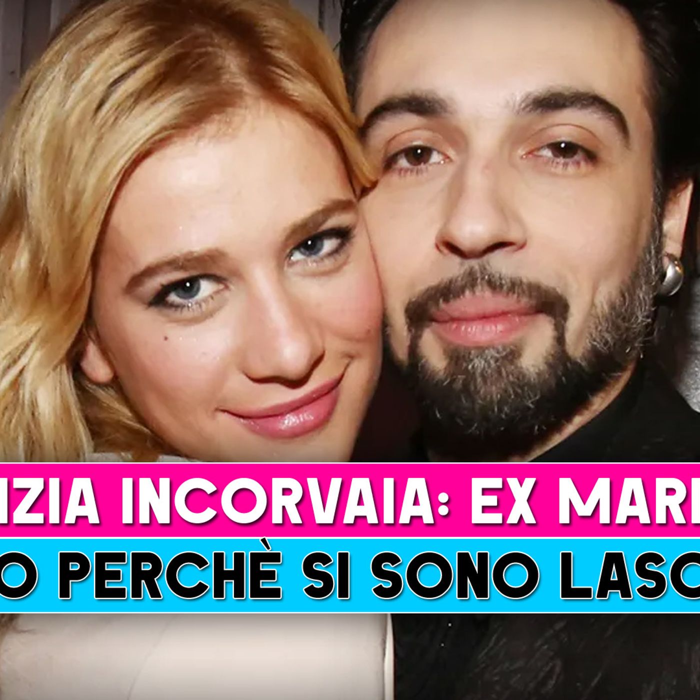 Clizia Incorvaia, Ex Marito: Ecco Perchè Si Sono Lasciati!