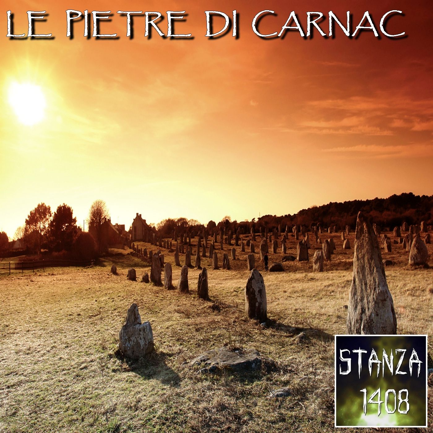 LE PIETRE DI CARNAC (Stanza 1408 Podcast) episode artwork