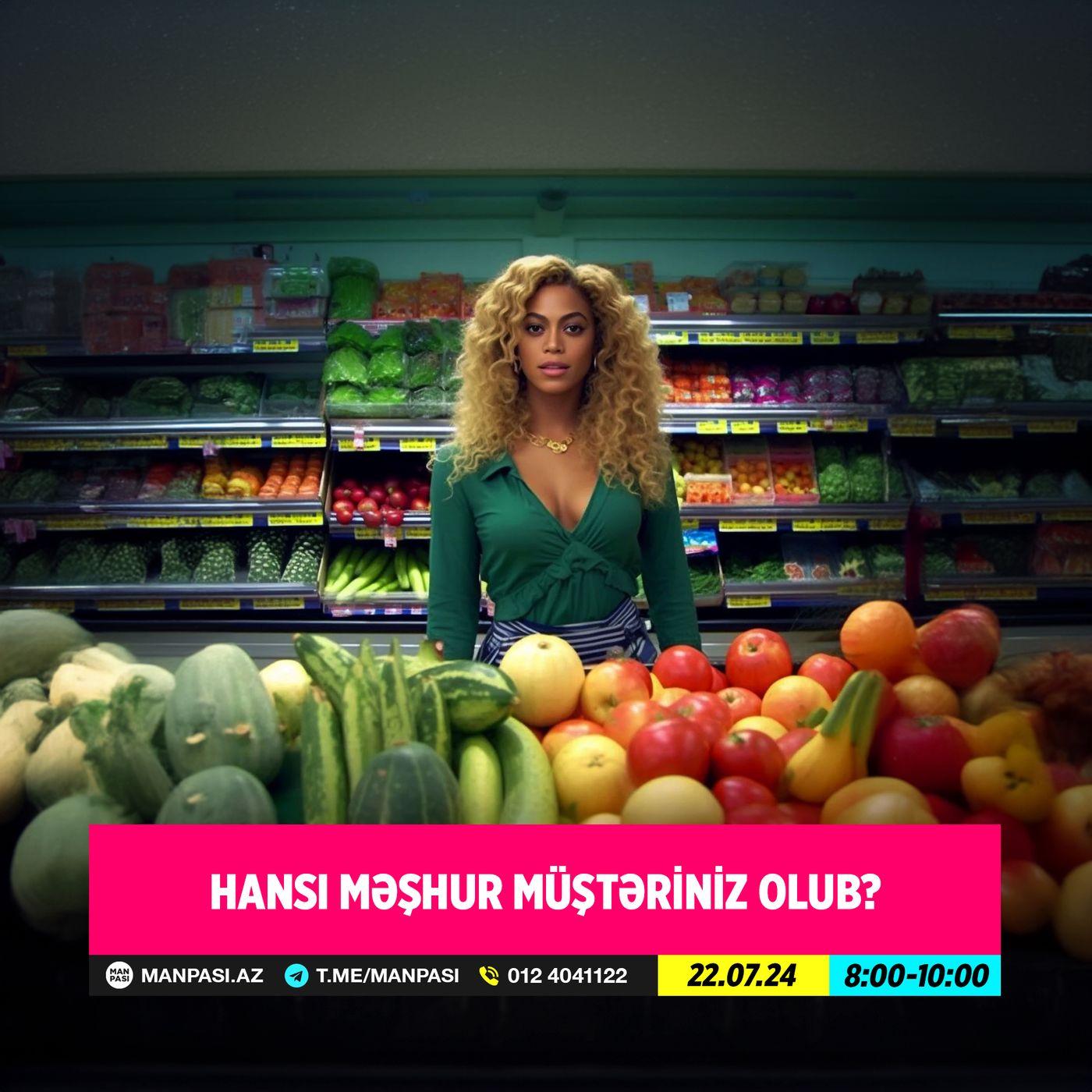 Hansı məşhur müştəriniz olub? 22.07.2024