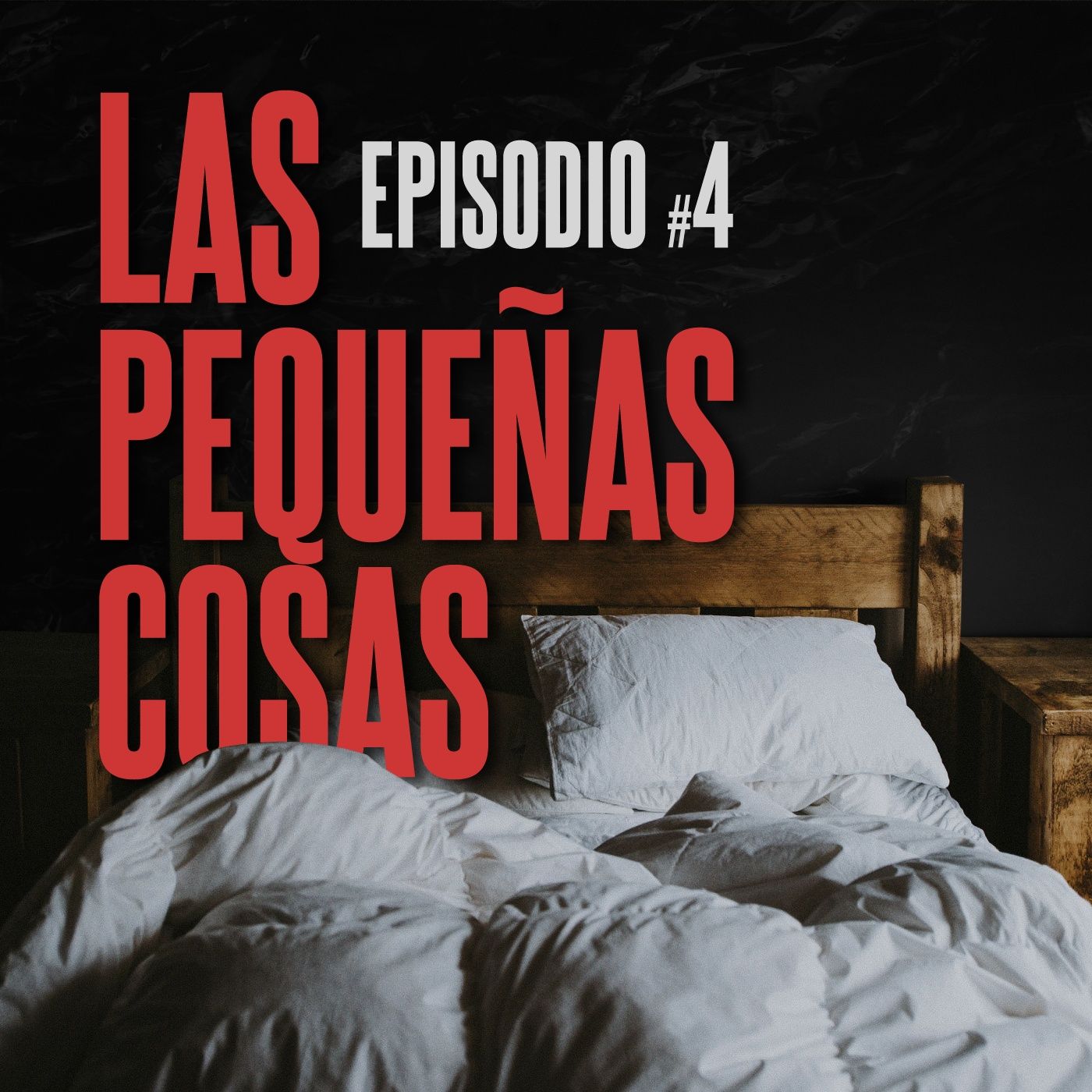 #4. Las cosas pequeñas episode artwork