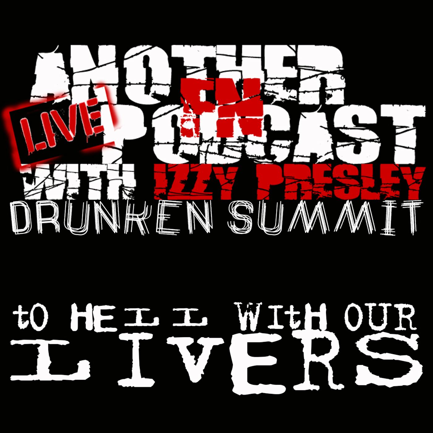 Drunken Summit - Tiffany, Johnny Martin, Daniel Dekay, & Mike Dawson