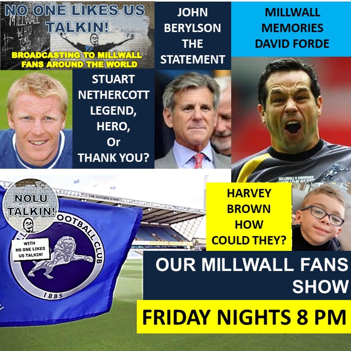 OUR MILLWALL FAN SHOW 270320 Sponsored by Dean Wilson Family Funeral Directors episode artwork