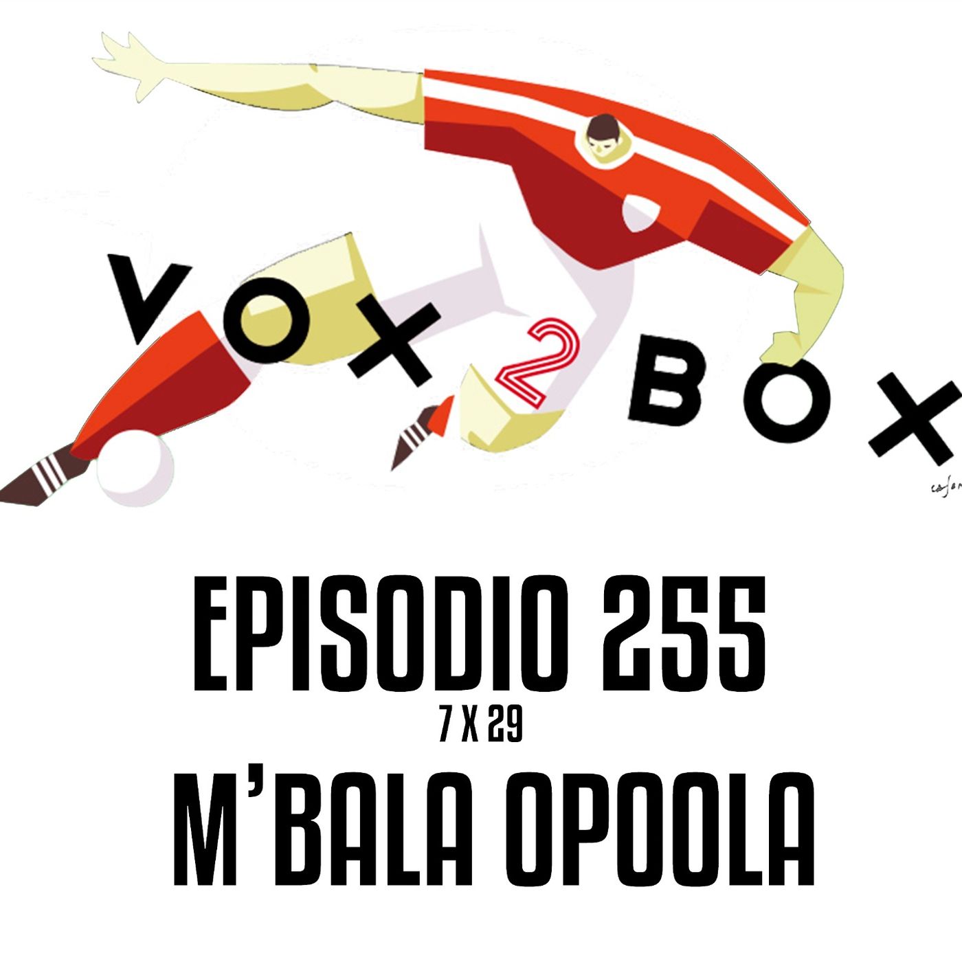 Episodio 255 (7x29) - M'Bala Opoola