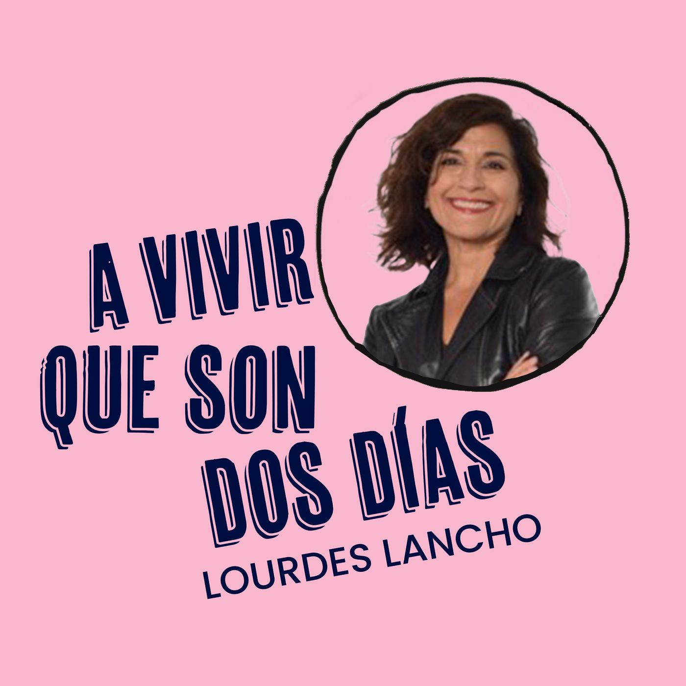 A vivir que son dos días