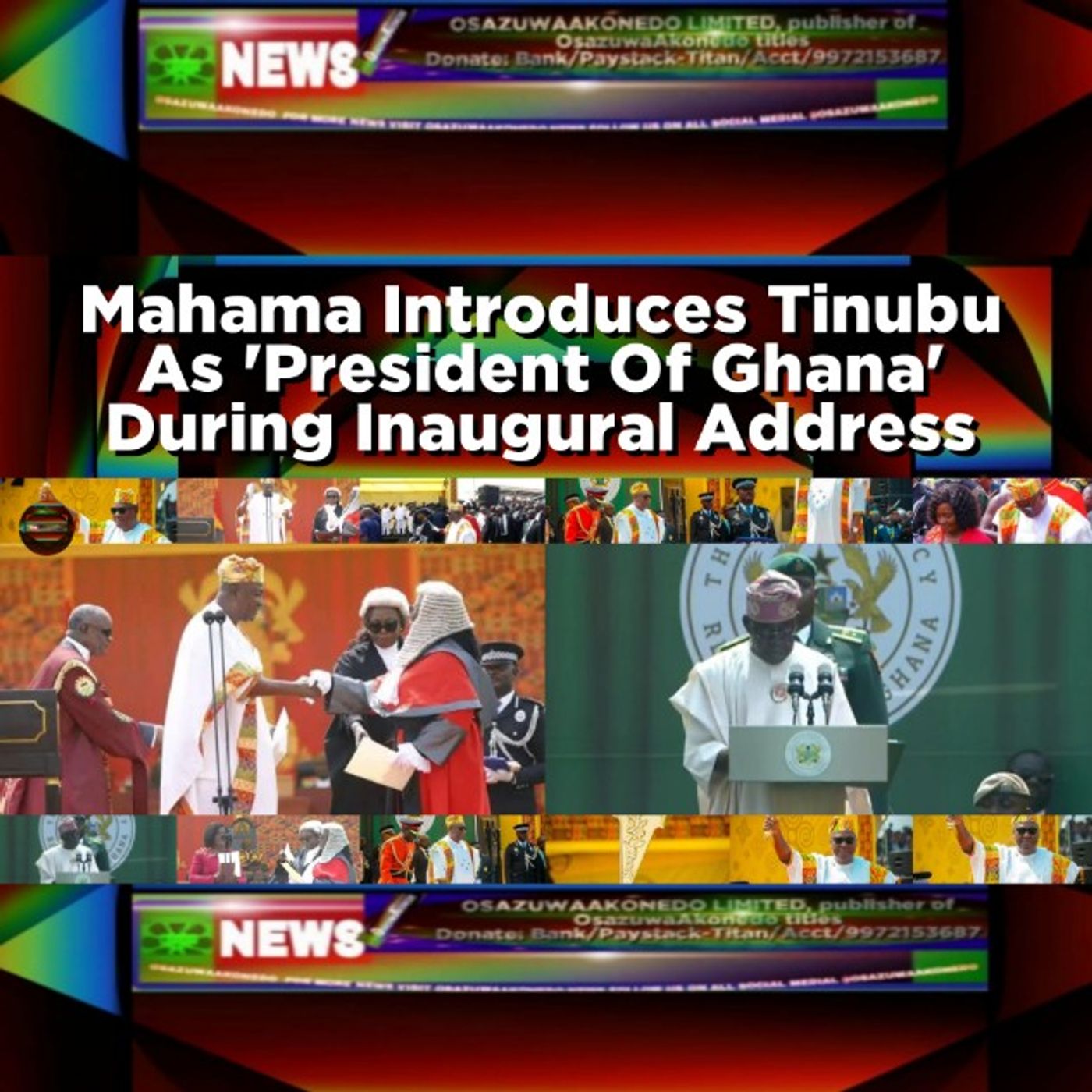 Mahama Introduces Tinubu As 'President Of Ghana' During Inaugural Address episode artwork