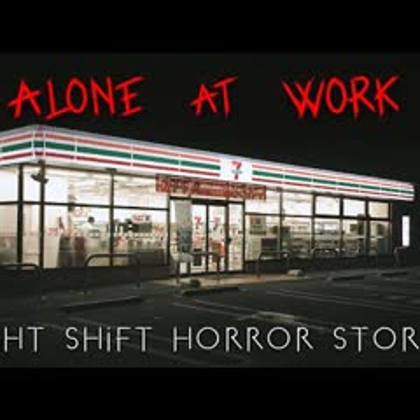 3 Creepy TRUE Alone at Work Horror Stories episode artwork
