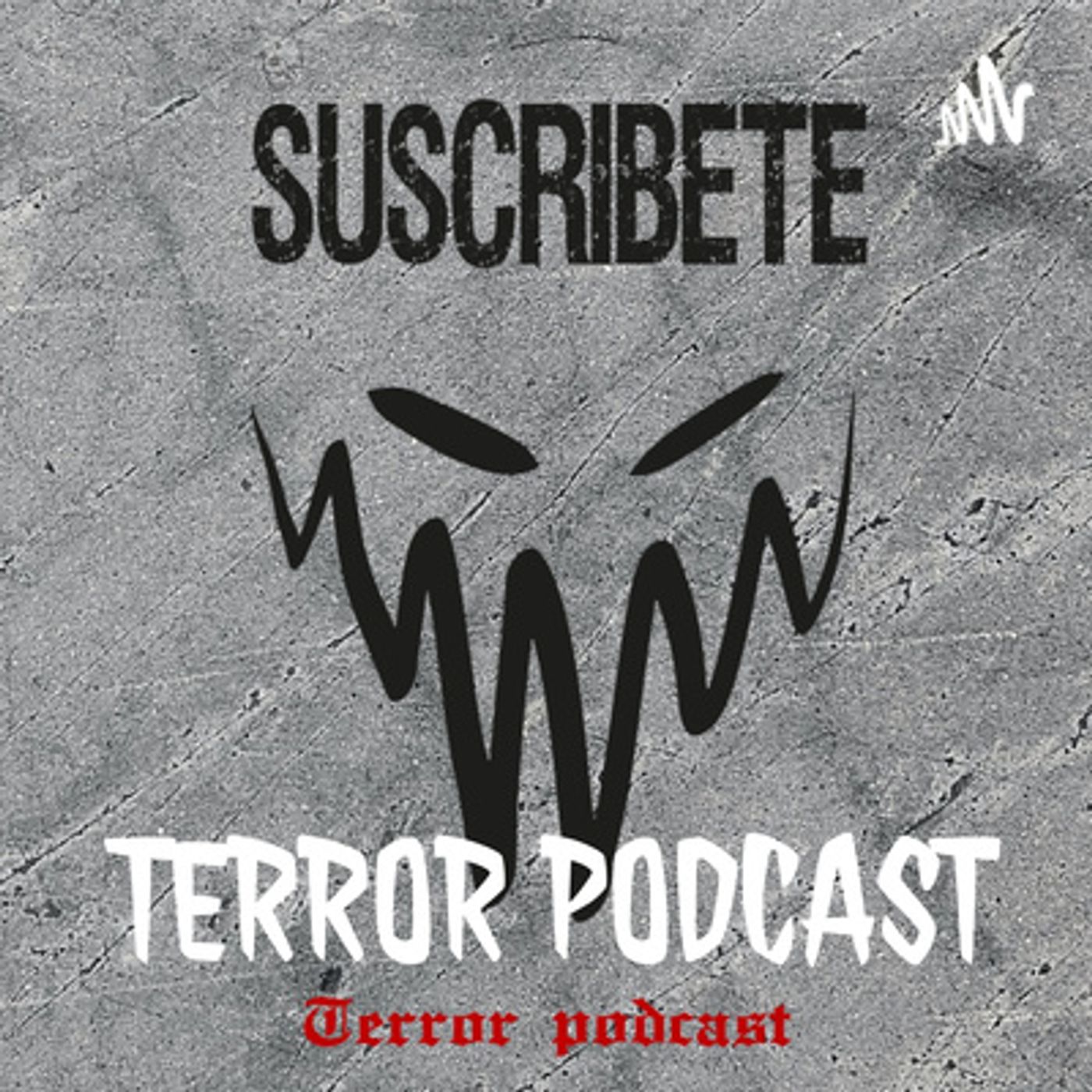 TERROR PODCAST