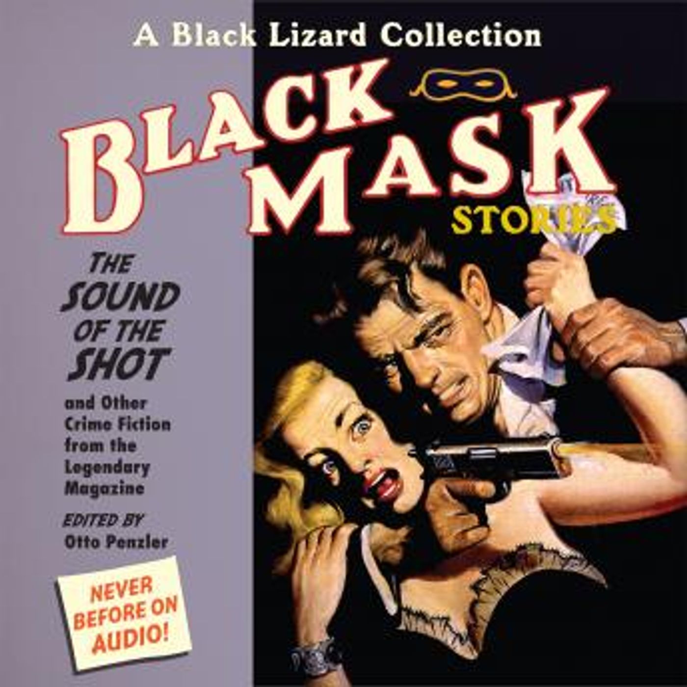 Black Mask 8: The Sound of the Shot: And Other Crime Fiction from the Legendary Magazine by unknown episode artwork