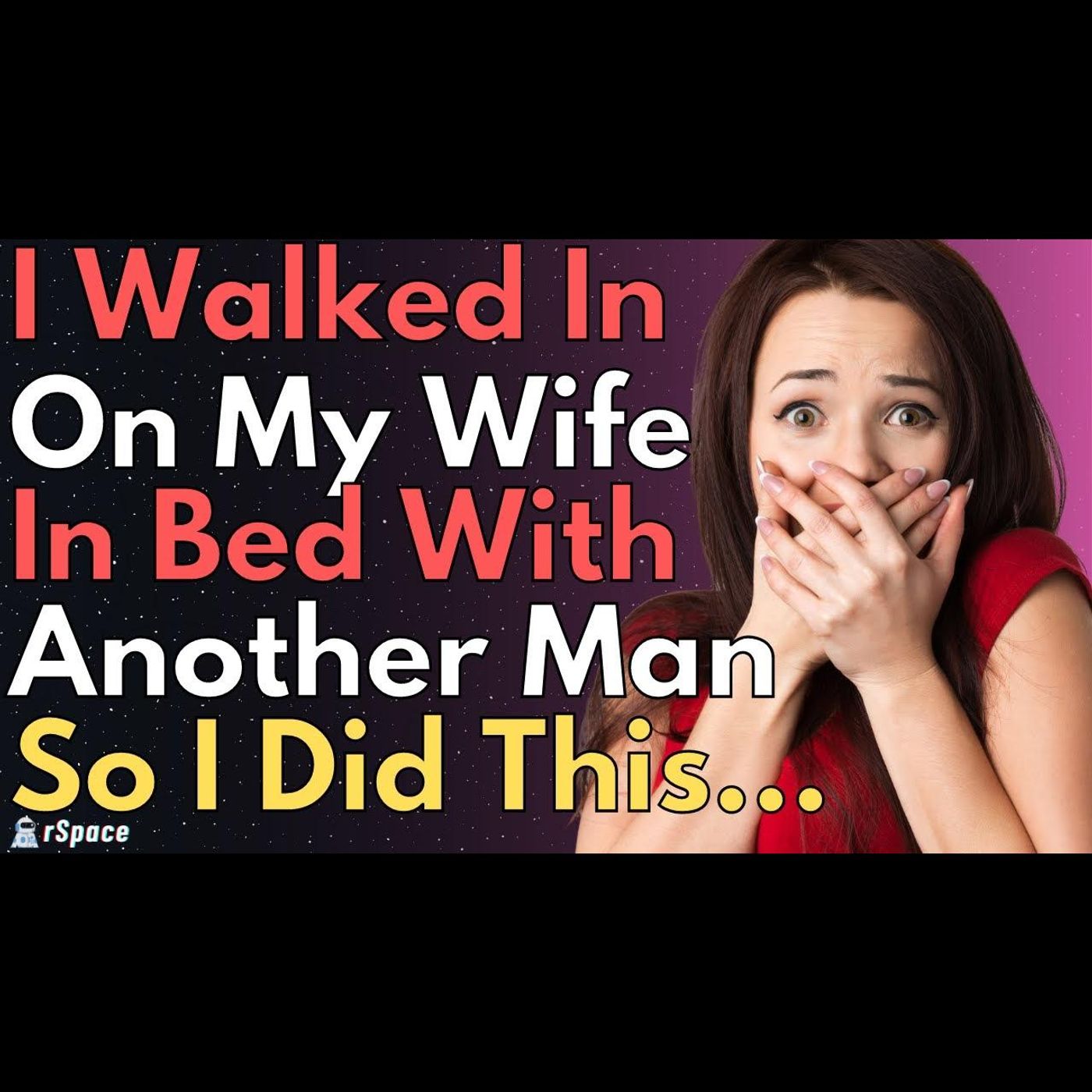 FULL STORY: Walked In On My Wife Cheating With Another Man SO I DID THIS.. episode artwork