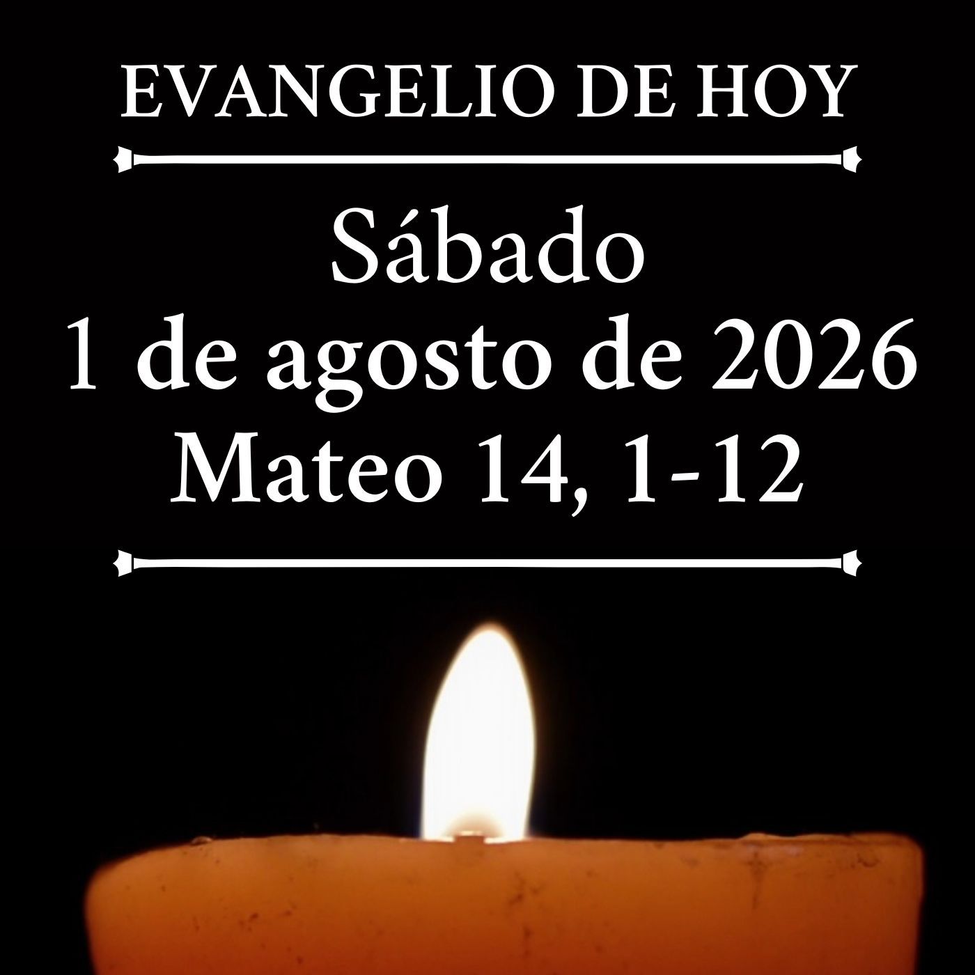 Evangelio del sábado 1 de agosto de 2026 - "Herodes había mandado prender a Juan" episode artwork