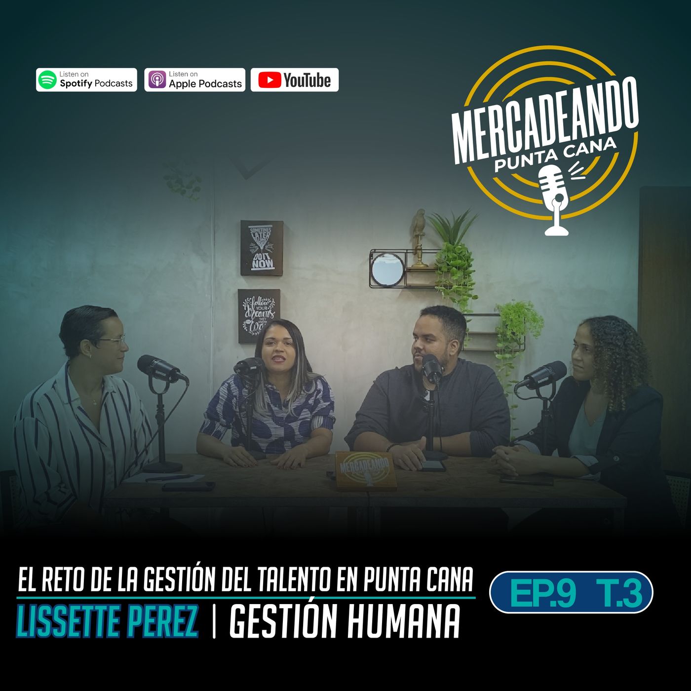La gestión de Talento en Punta Cana | EP  l T3 Mercadeando Punta Cana