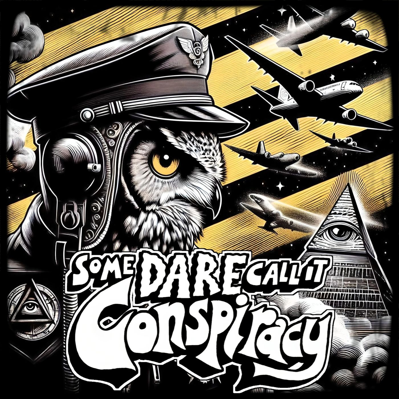 Some Dare Call It Conspiracy