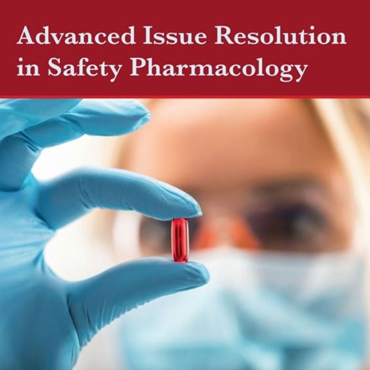 Advanced Issue Resolution in Safety Pharmacology