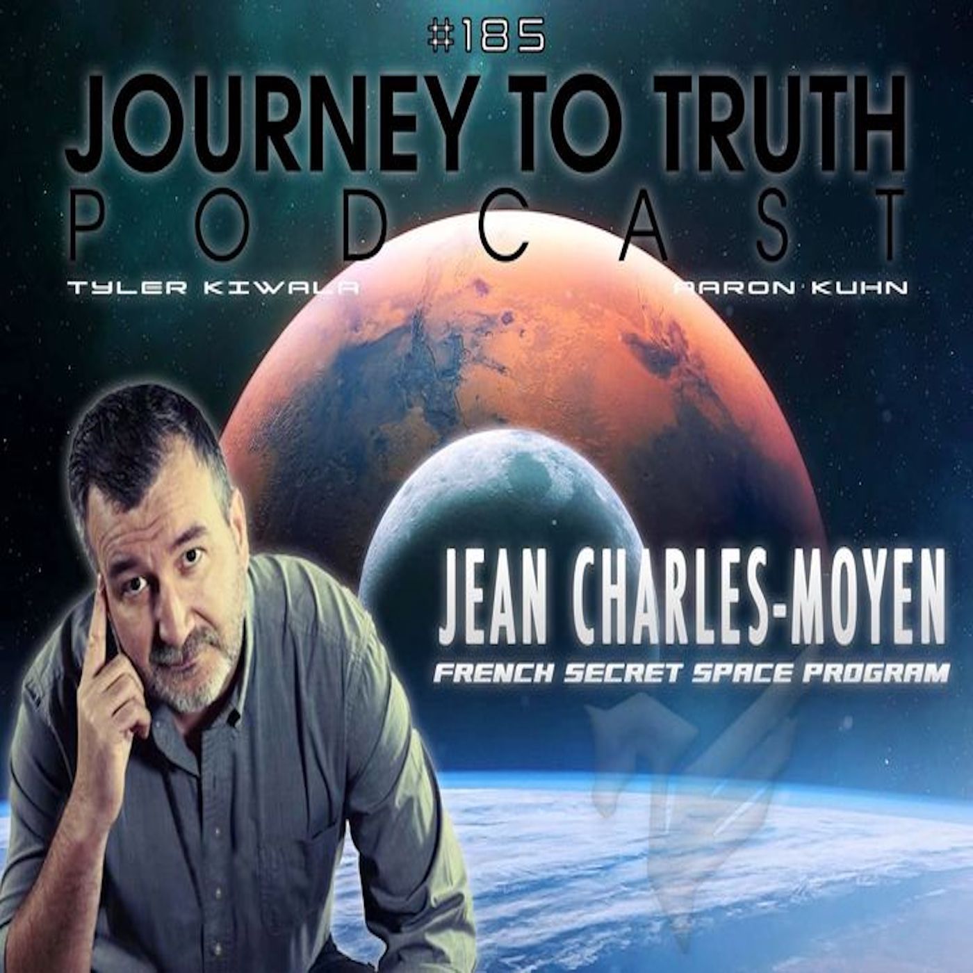 EP 185 - Jean-Charles Moyen - Lifetime Experiencer & French Secret Space Program Whistleblower