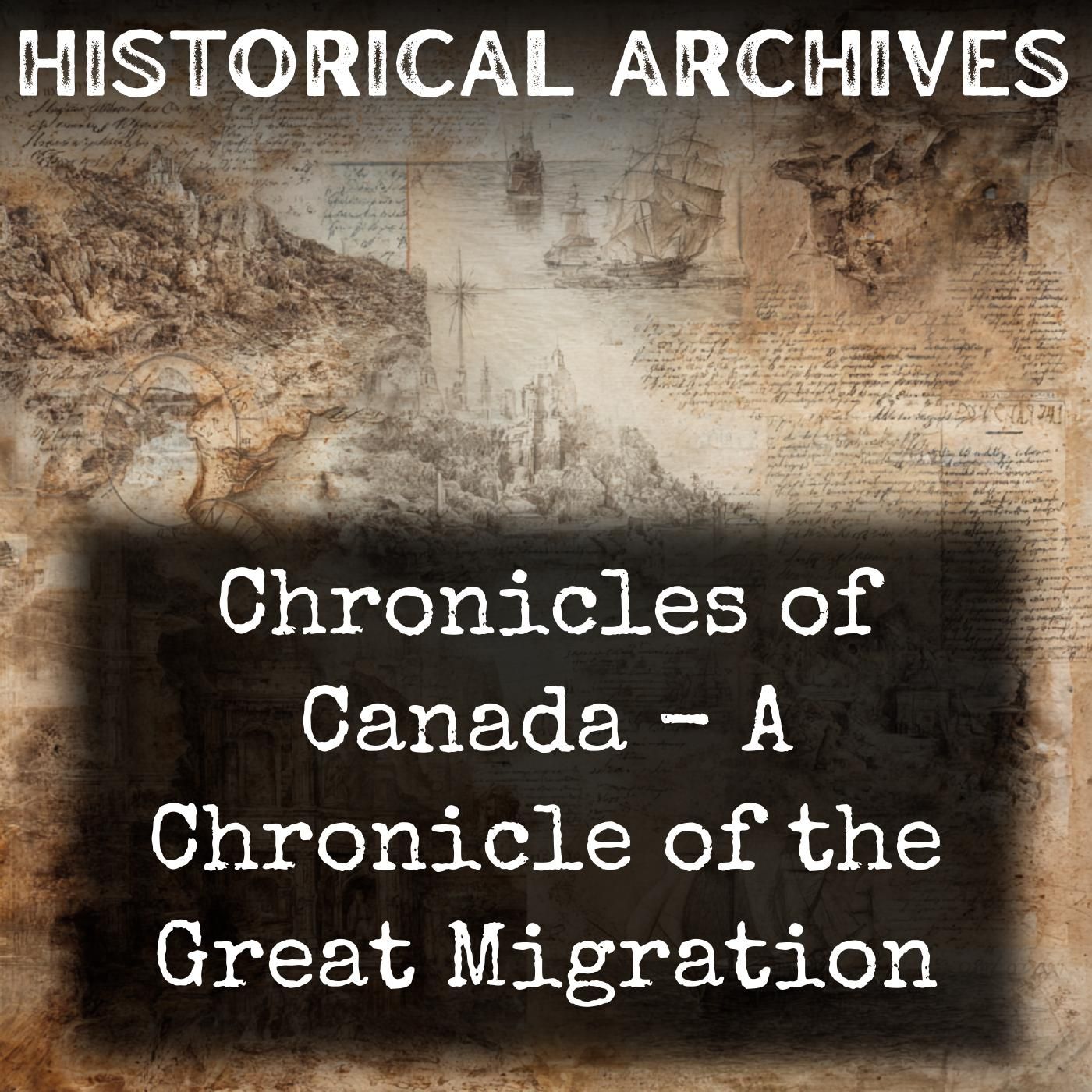 Chronicles of Canada - A Chronicle of the Great Migration