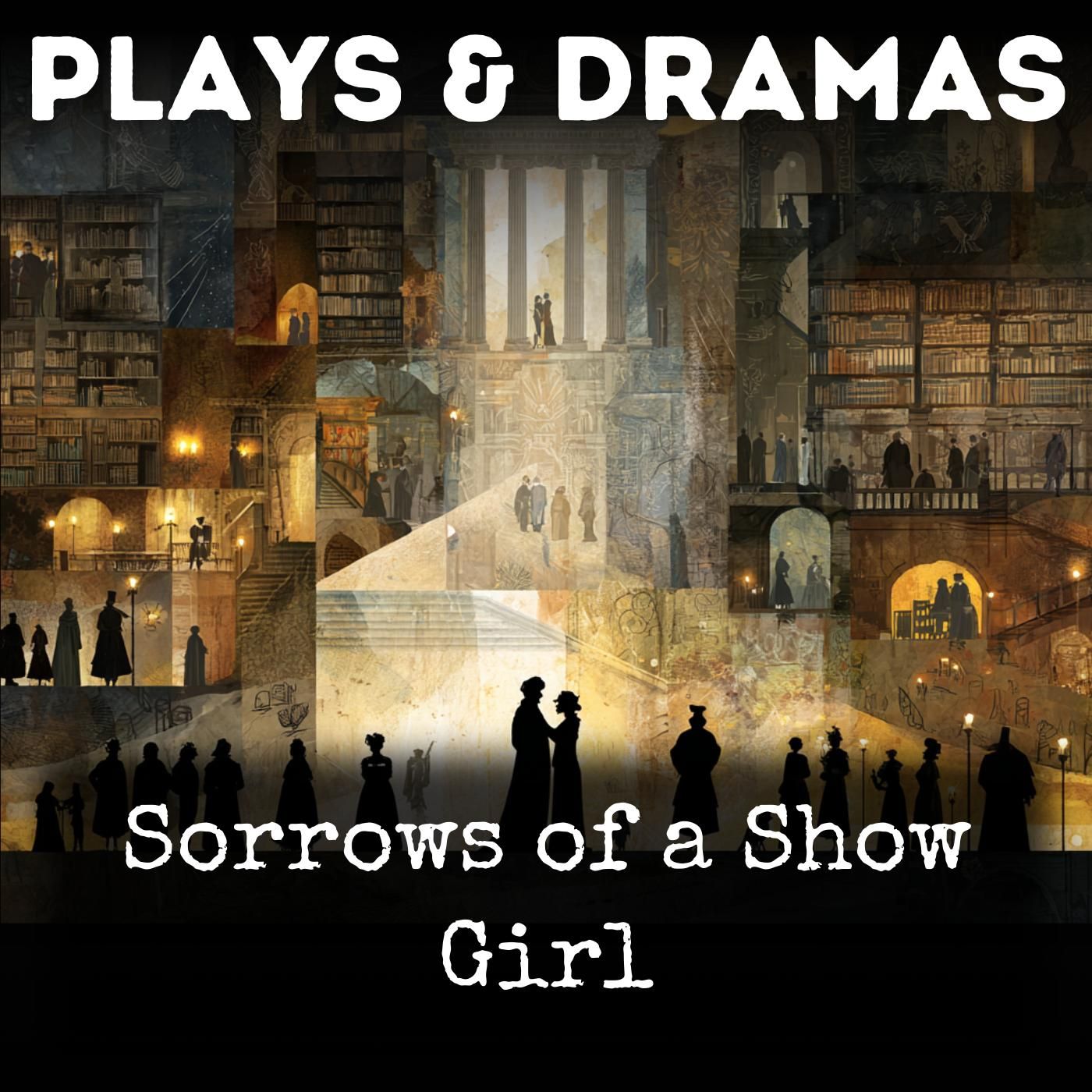 Sorrows of a Show Girl podcast artwork