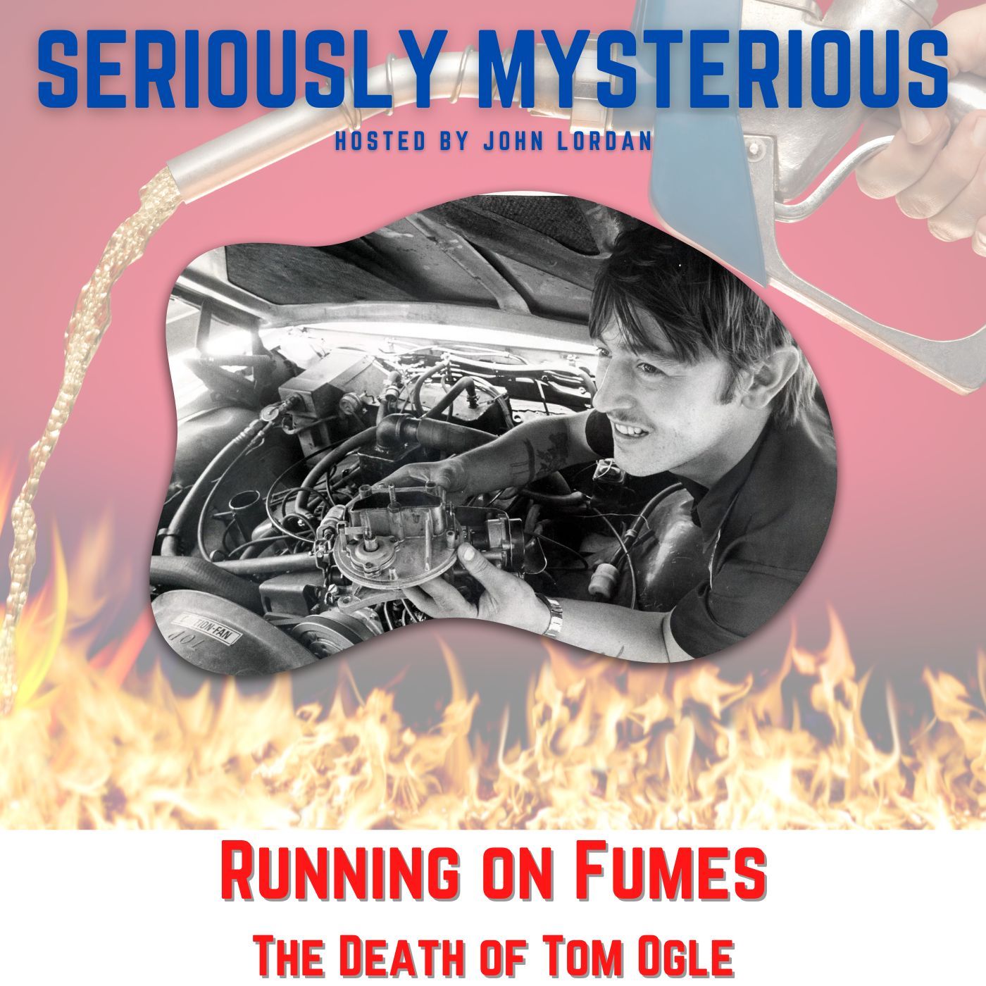Running On Fumes - The Death of Tom Ogle