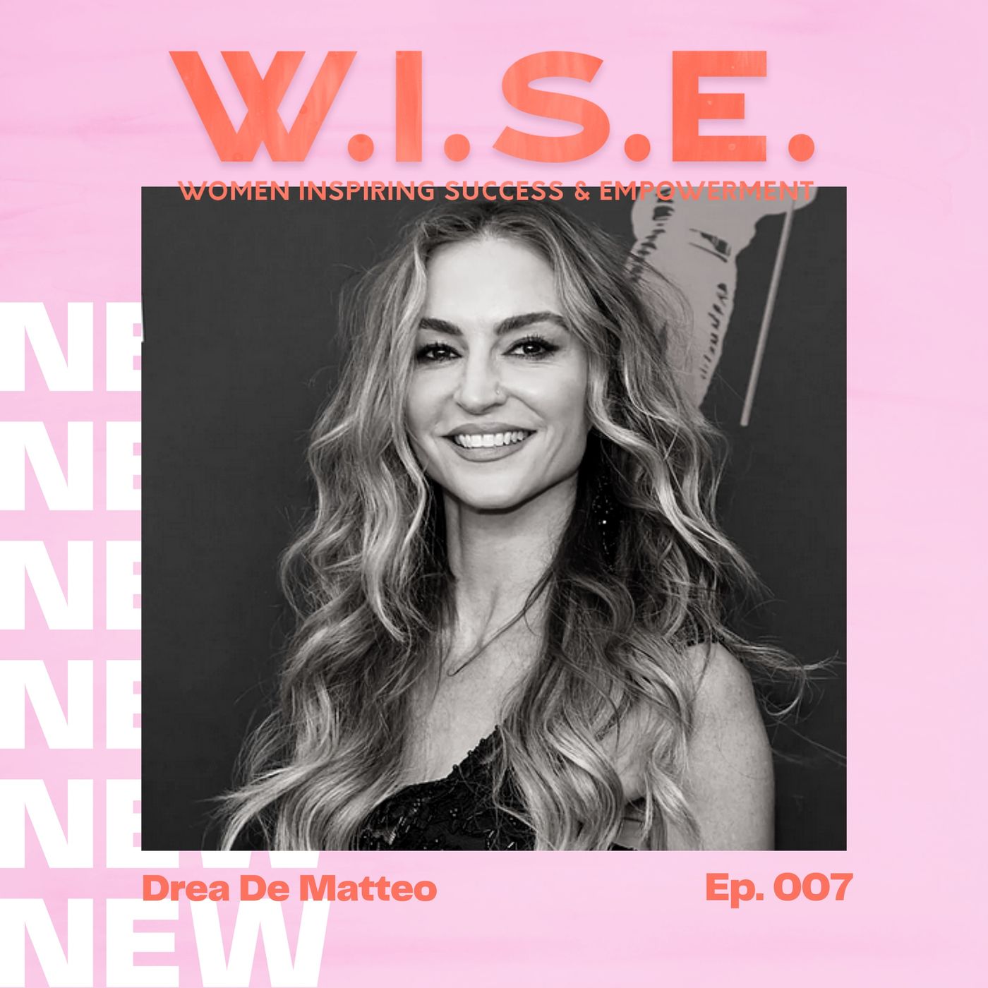 Episode 007. Rising Above Childhood Heartbreaks with Drea  de Matteo