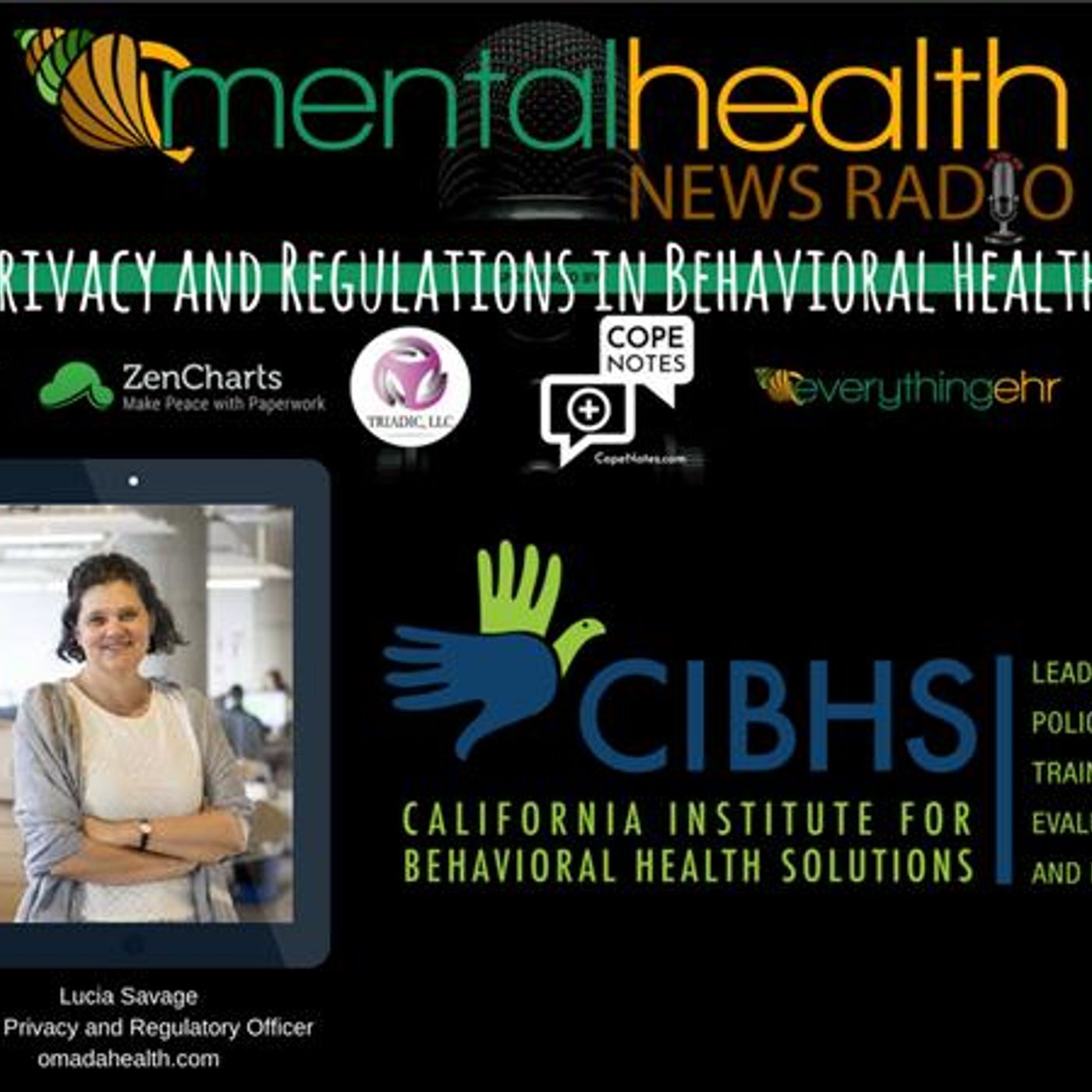 Mental Health News Radio - Privacy and Regulations in Behavioral Health with Lucia Savage